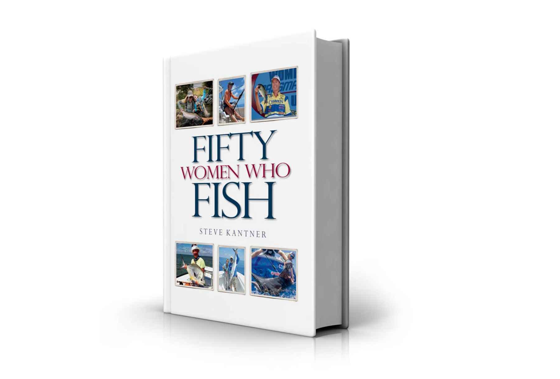 Fifty Women Who Fish Fifty Women Who Fish