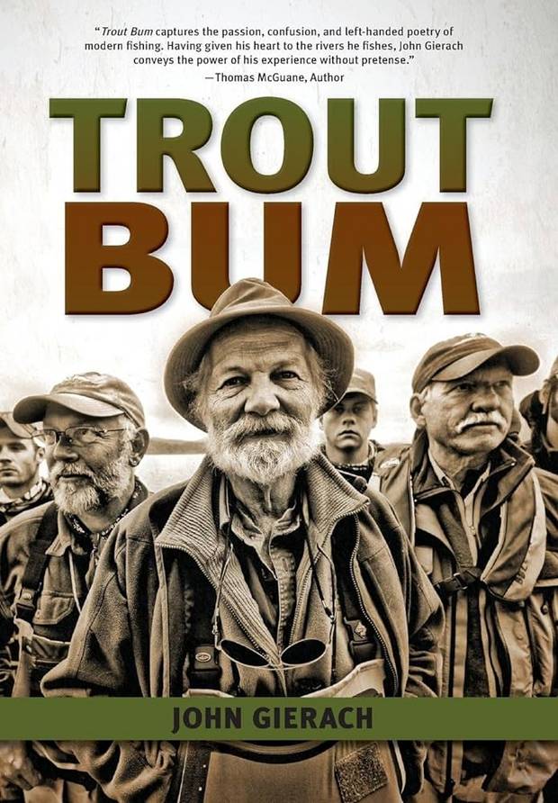The original man for all ages (image credit: West Margin Press). john geirach trout bum